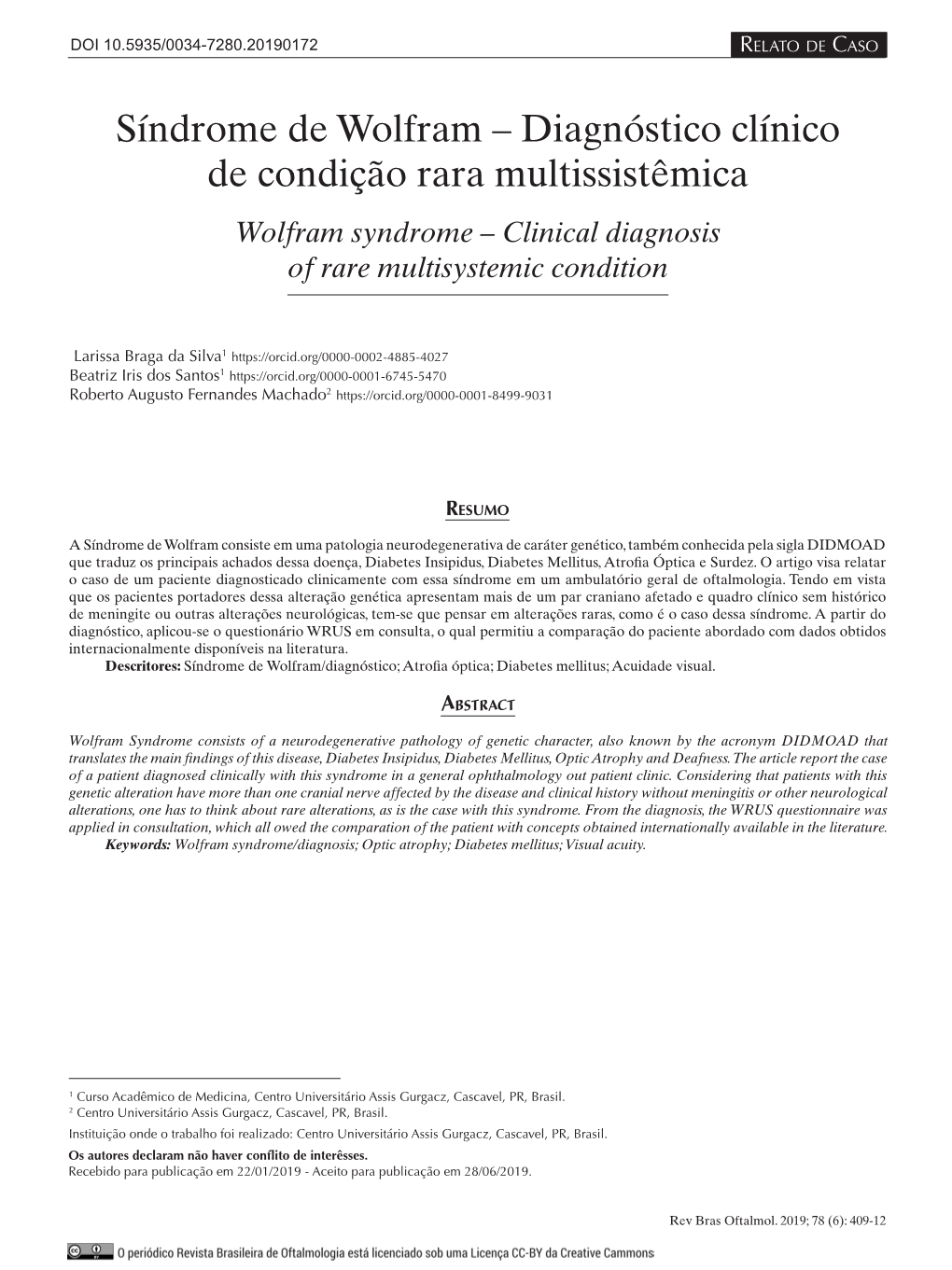 Wolfram Syndrome – Clinical Diagnosis of Rare Multisystemic Condition