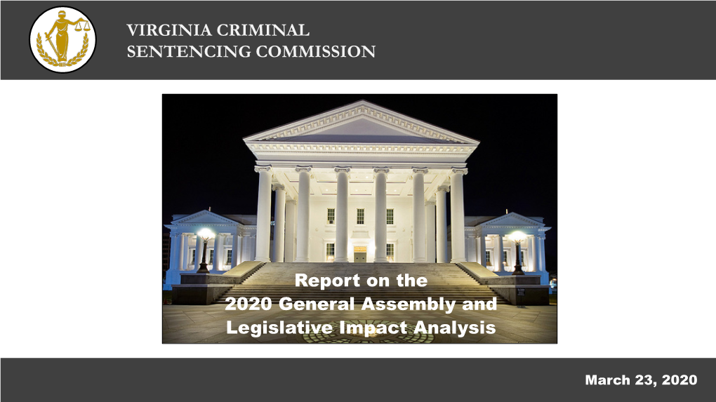 Report on the 2020 General Assembly and Legislative Impact Analysis