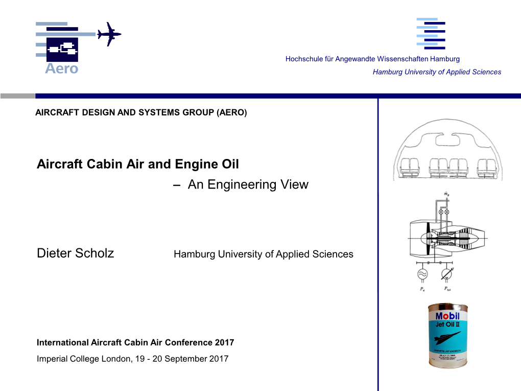 Aircraft Cabin Air and Engine Oil  an Engineering View