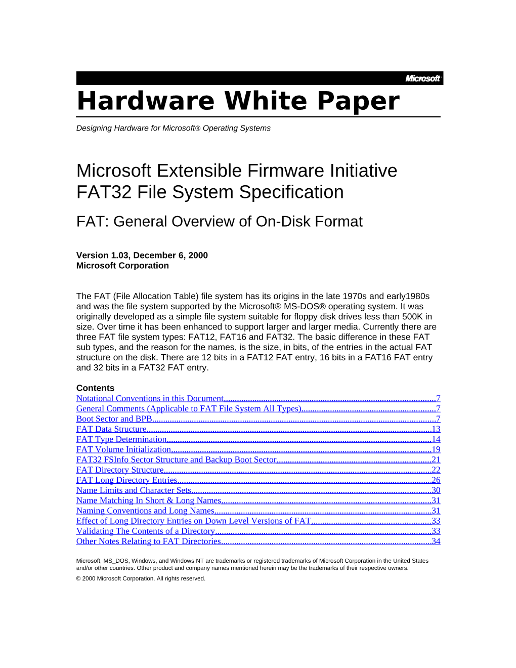 Microsoft Extensible Firmware Initiative FAT32 File System Specification FAT: General Overview of On-Disk Format