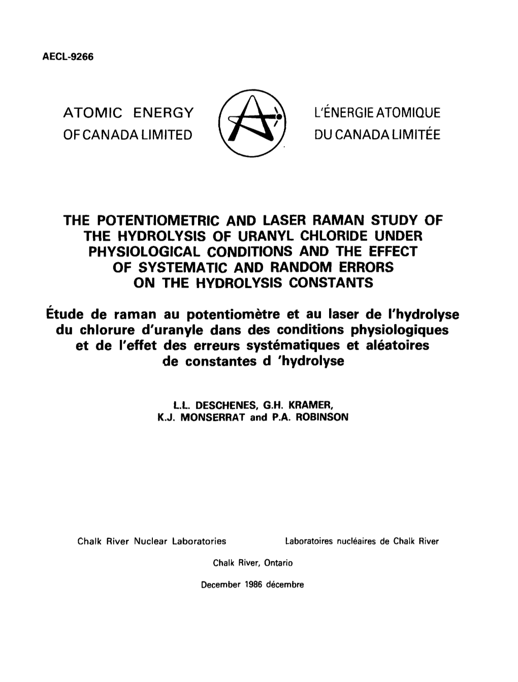 The Potentiometric and Laser RAMAN Study of the Hydrolysis of Uranyl