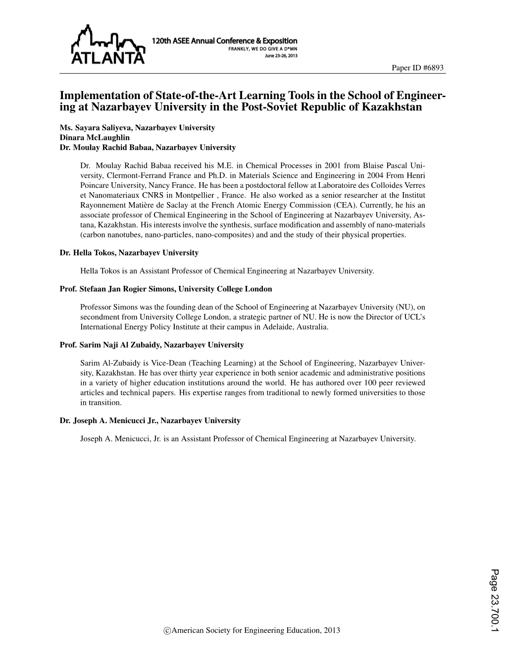 Implementation of State-Of-The-Art Learning Tools in the School of Engineer- Ing at Nazarbayev University in the Post-Soviet Republic of Kazakhstan