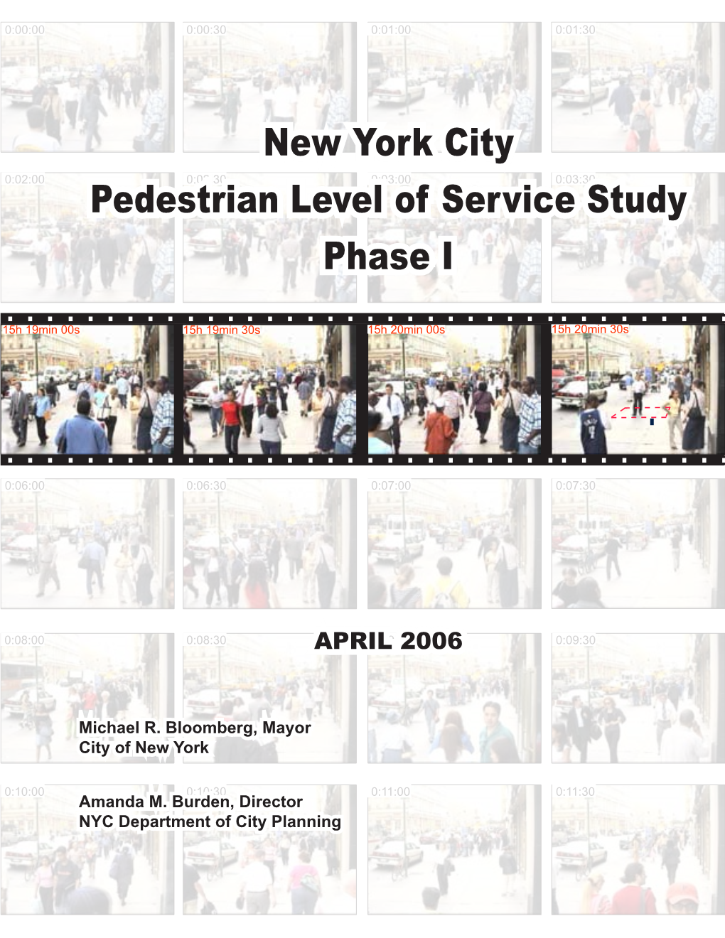 New York City Pedestrian Level of Service Study Phase I