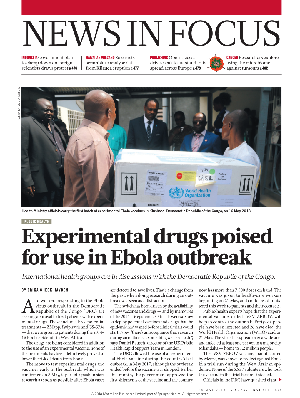Experimental Drugs Poised for Use in Ebola Outbreak International Health Groups Are in Discussions with the Democratic Republic of the Congo