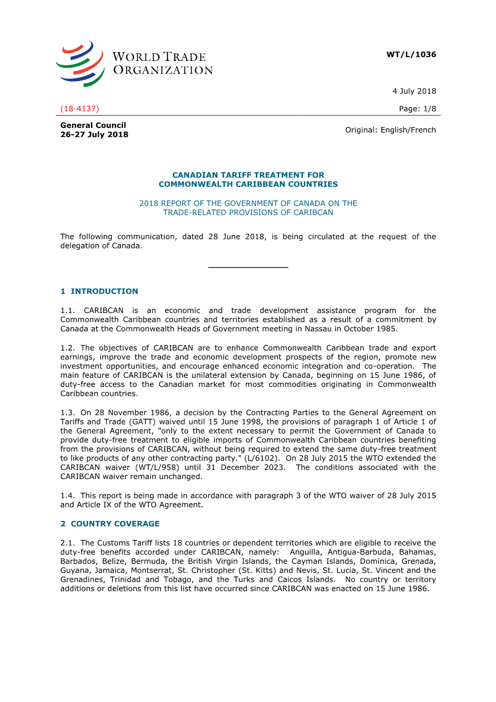 WT/L/1036 4 July 2018 (18-4137) Page: 1/8 General Council 26-27 July 2018 Original: English/French CANADIAN TARIFF TREATMENT