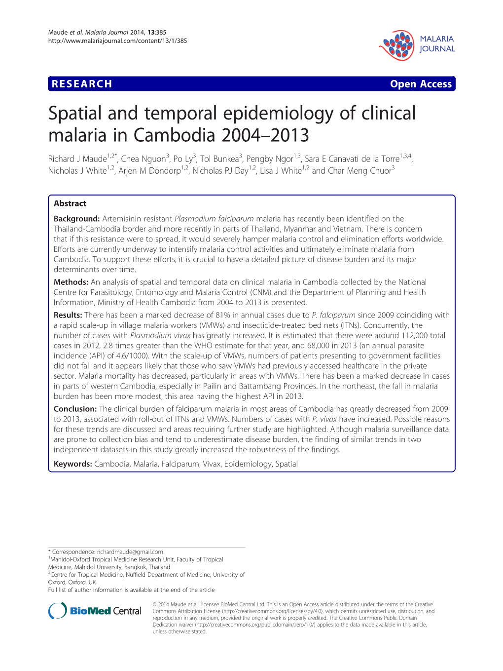 Spatial and Temporal Epidemiology of Clinical Malaria in Cambodia 2004