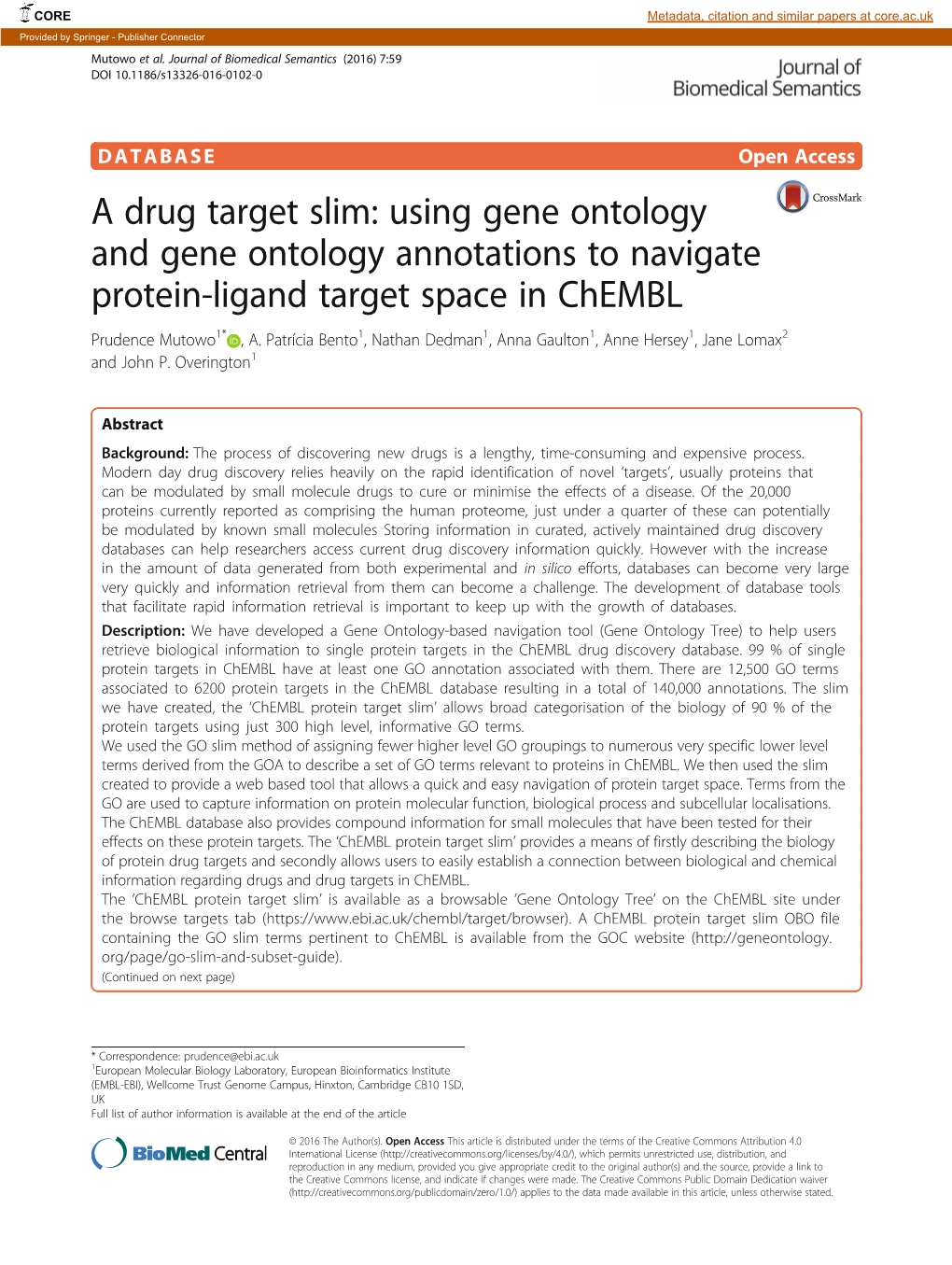 A Drug Target Slim: Using Gene Ontology and Gene Ontology Annotations to Navigate Protein-Ligand Target Space in Chembl Prudence Mutowo1* , A