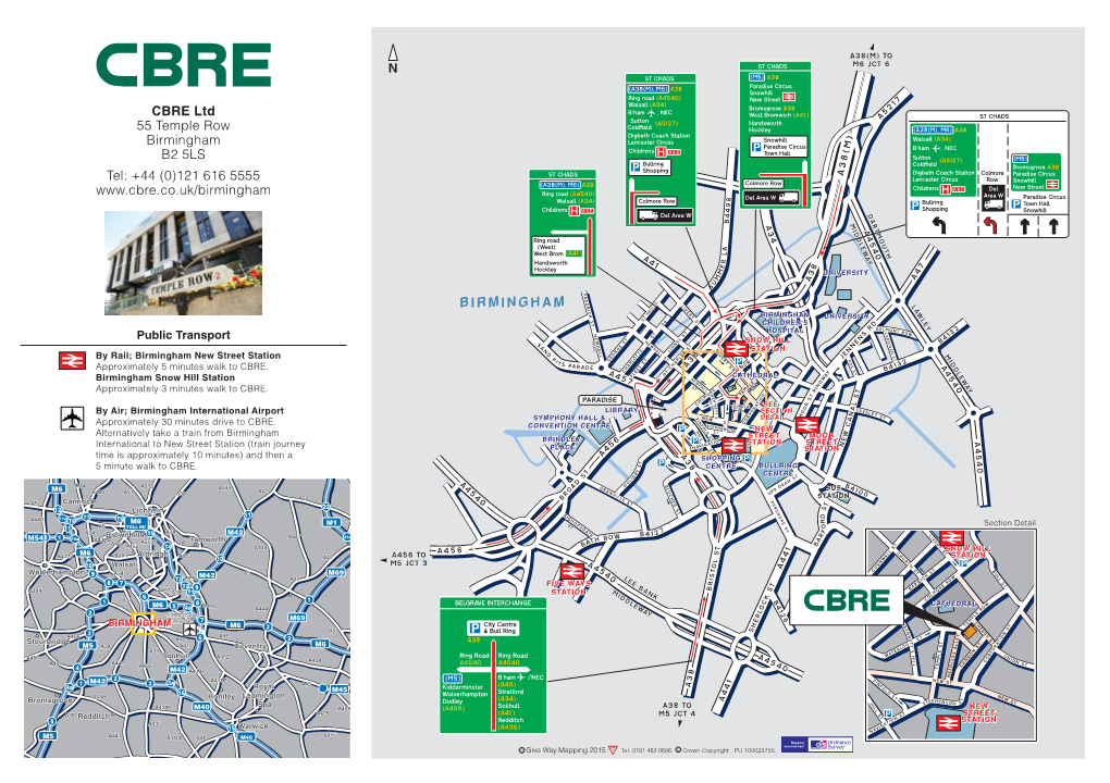 CBRE Ltd 55 Temple Row Birmingham B2 5LS Tel: +44 (0)121