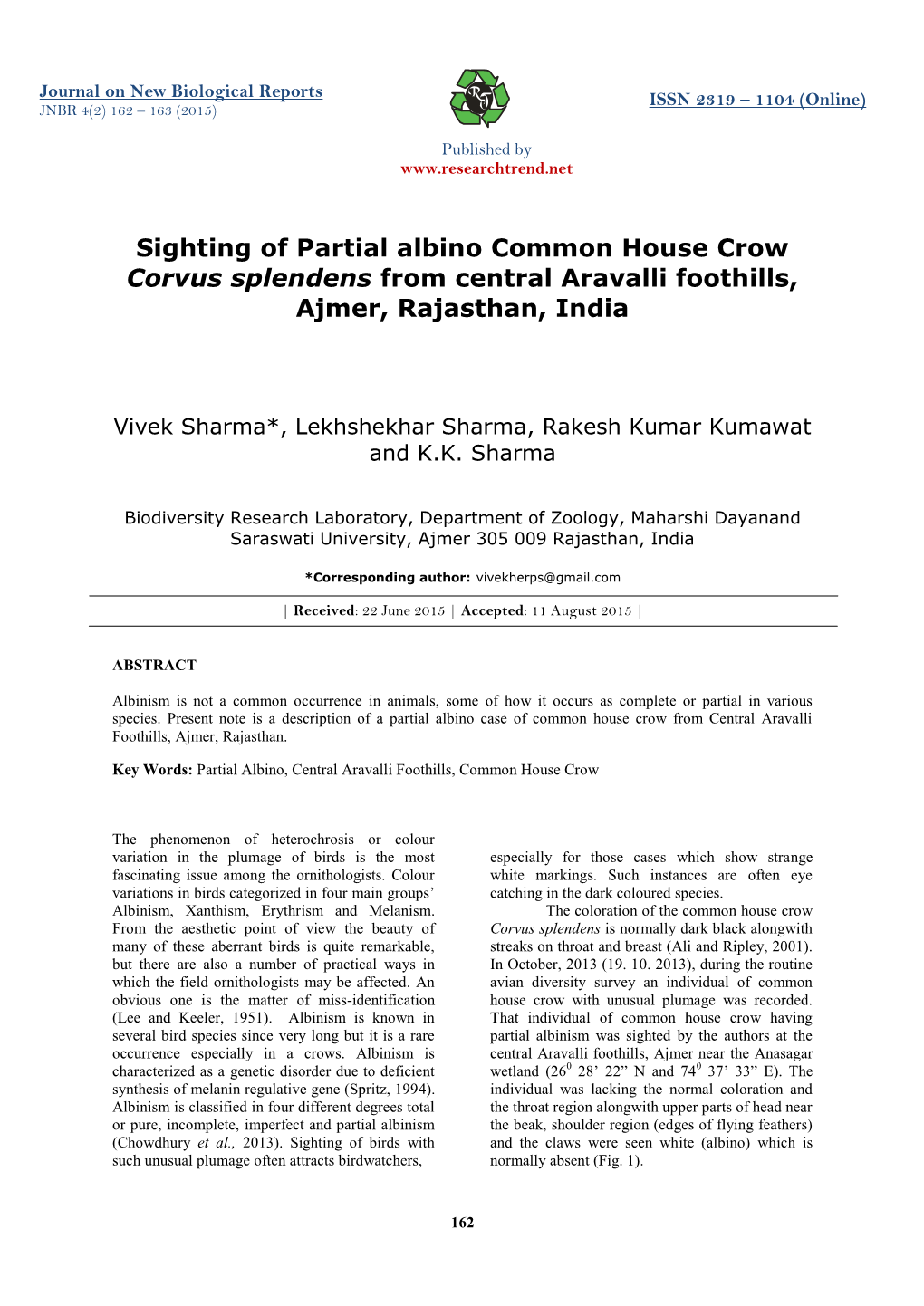 Sighting of Partial Albino Common House Crow Corvus Splendens from Central Aravalli Foothills, Ajmer, Rajasthan, India