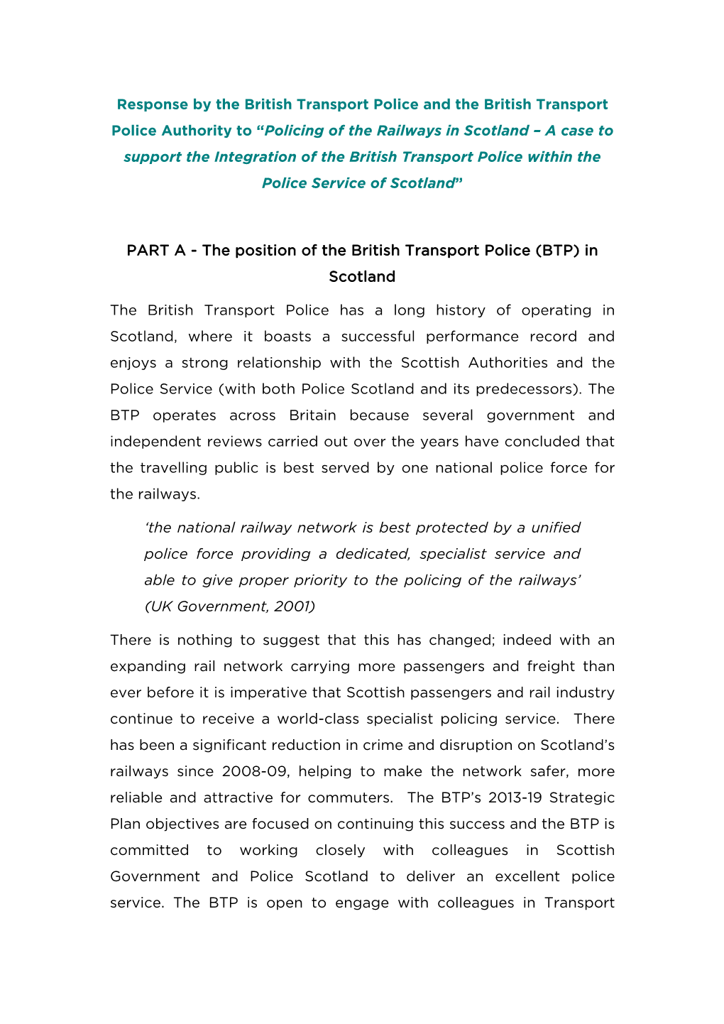 Response by the British Transport Police and the British Transport Police Authority to “Policing of the Railways in Scotland