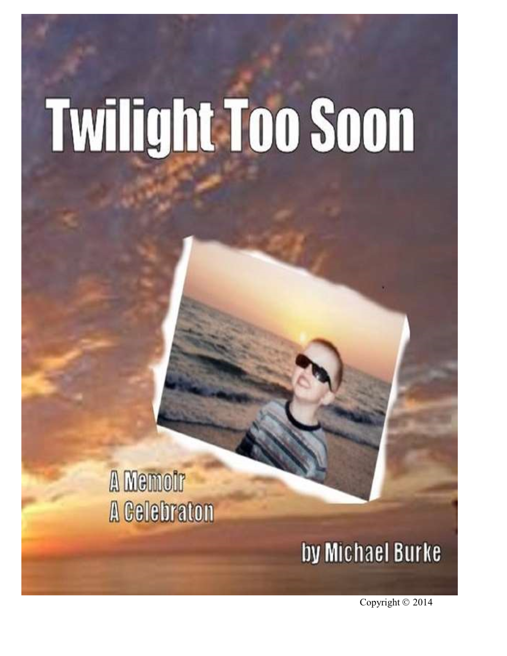 Twilight Too Soon