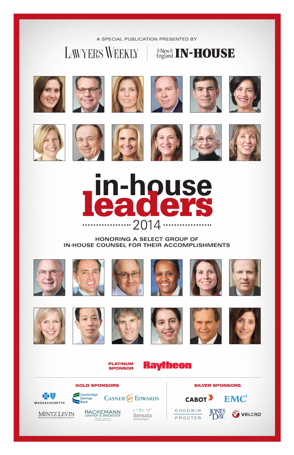 RACKEMANN SAWYER & BREWSTER Professional Corporation COUNSELLORS at LAW B2 In-House Leaders | 2014