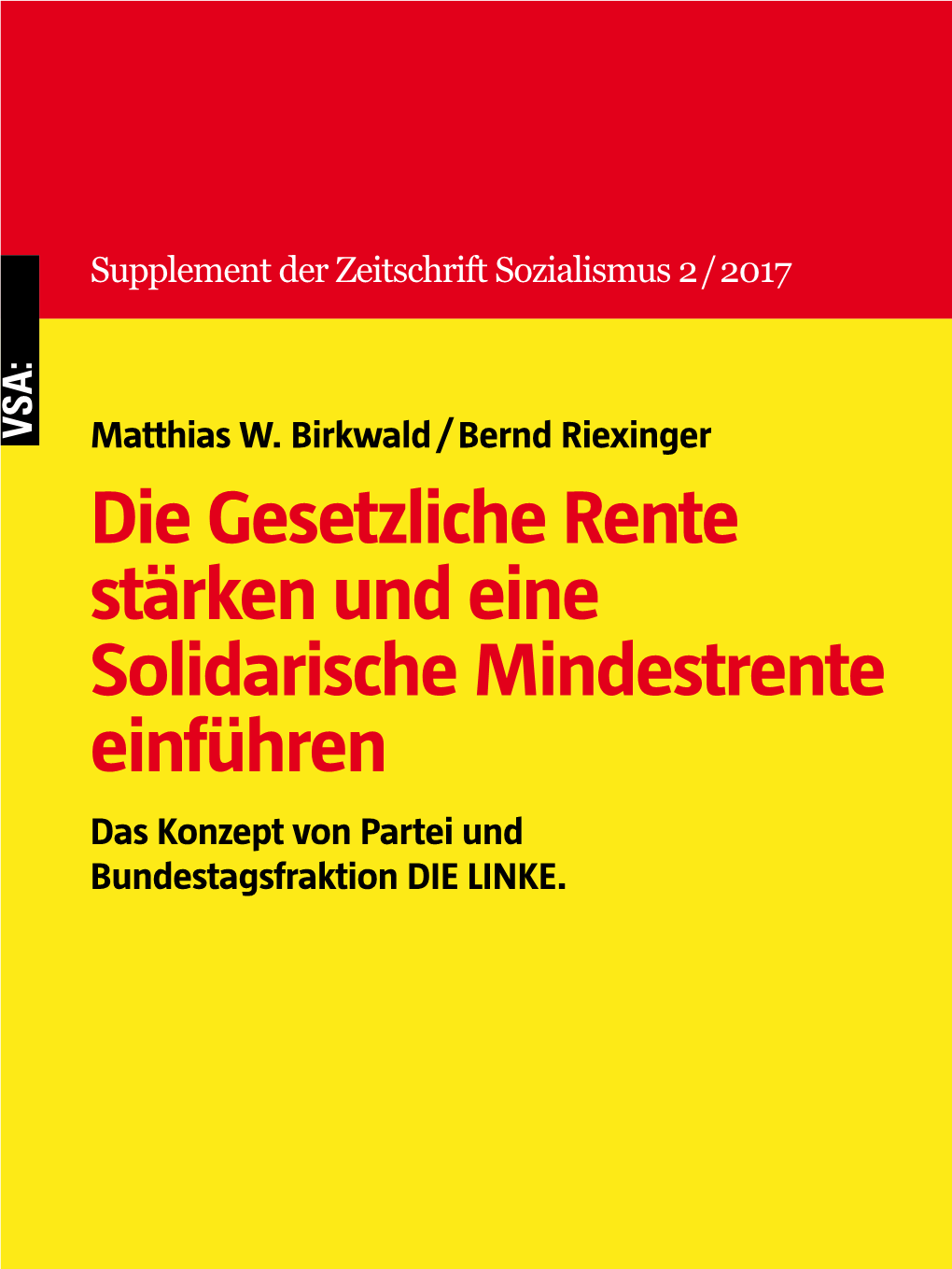 Die Gesetzliche Rente Stärken Und Eine Solidarische Mindestrente Einführen Das Konzept Von Partei Und Bundestagsfraktion DIE LINKE
