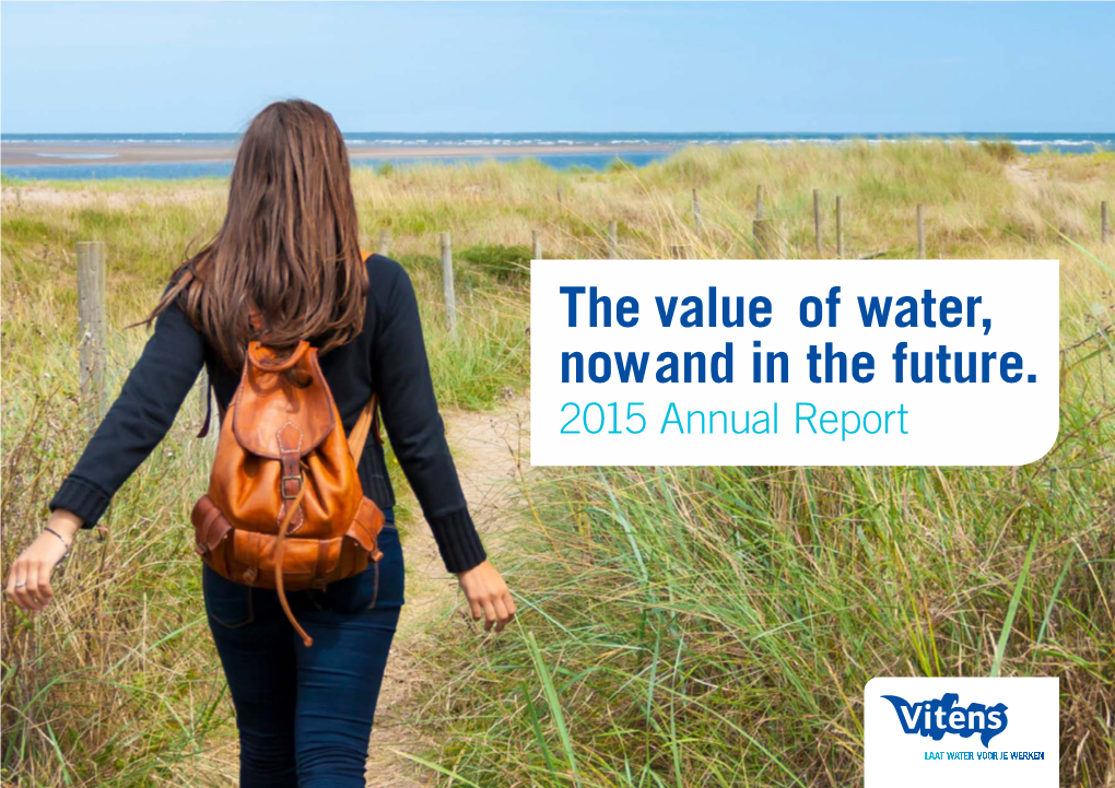 The Value of Water, Now and in the Future. 2015 Annual Report Disclaimer