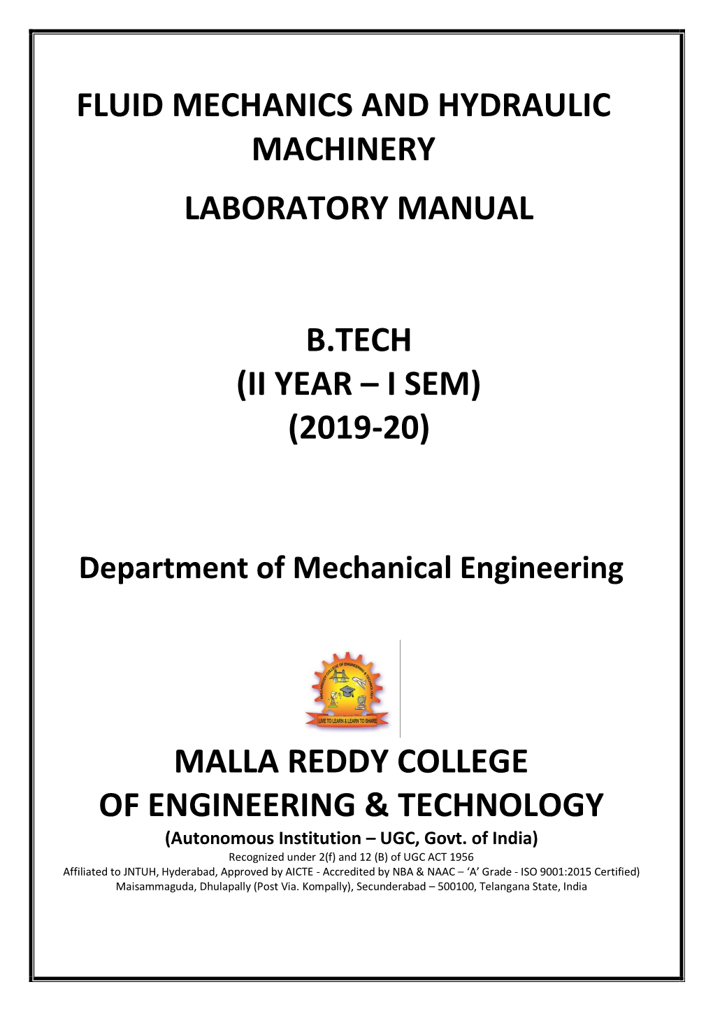 Fluid Mechanics and Hydraulic Machinery Laboratory Manual B.Tech (Ii Year – I Sem) (2019-20) Malla Reddy College of Enginee