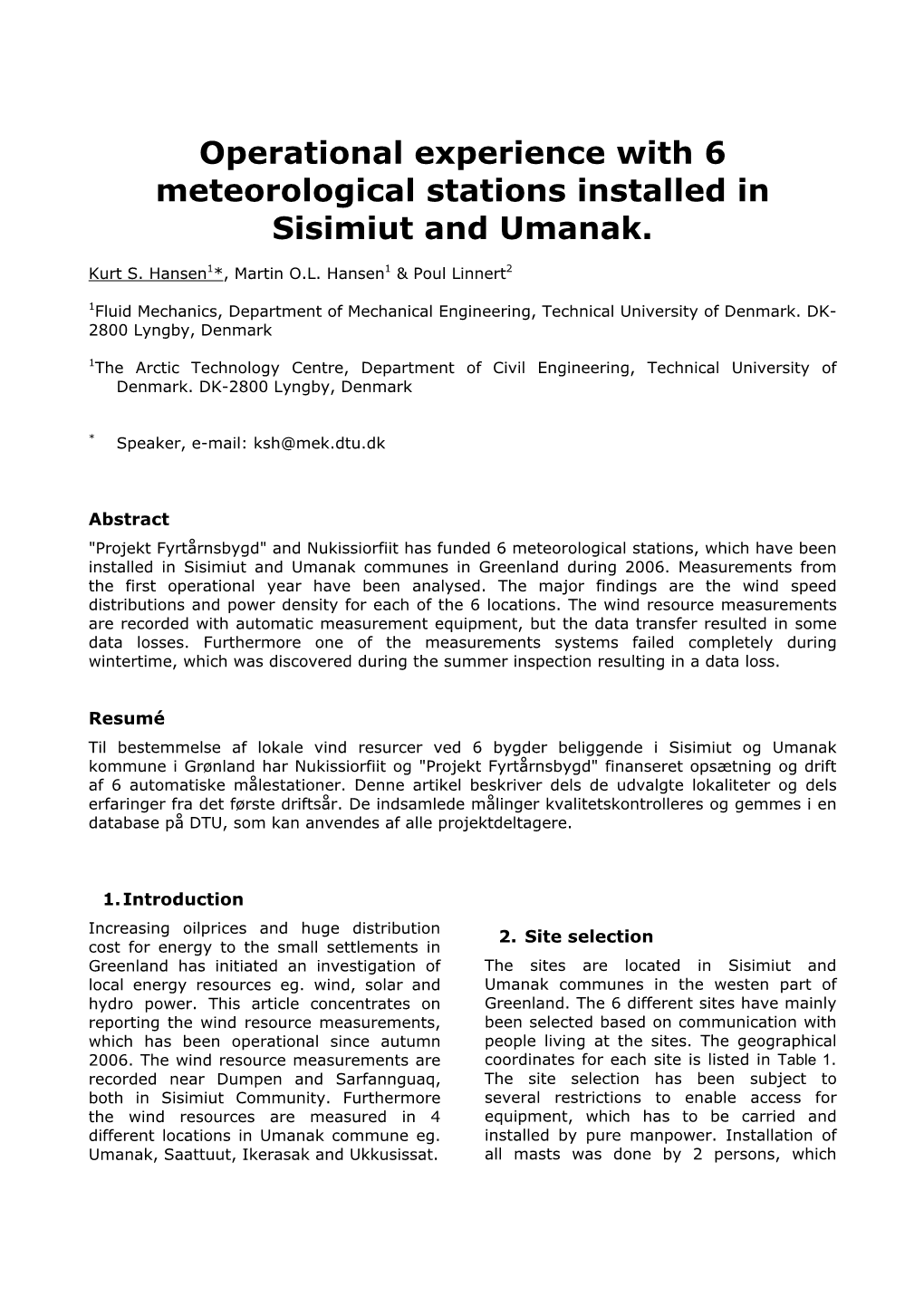 Operational Experience with 6 Meteorological Stations Installed in Sisimiut and Umanak