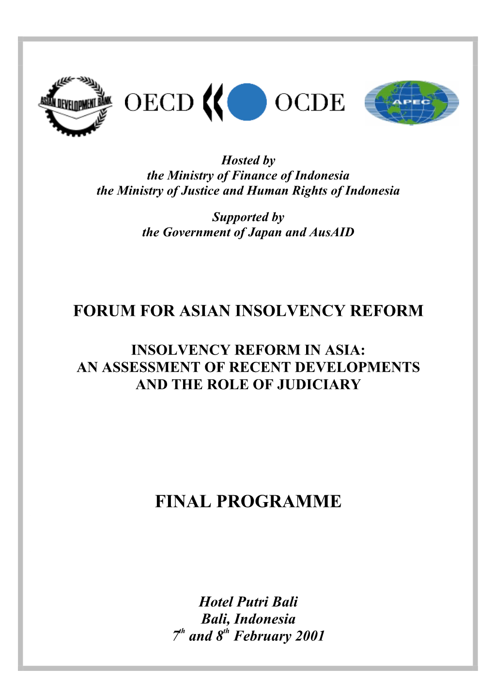 Insolvency Reform in Asia: an Assessment of Recent Developments and the Role of Judiciary