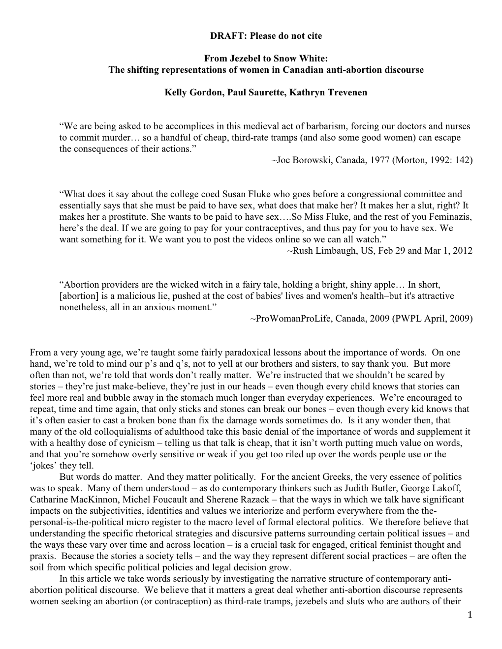 1 DRAFT: Please Do Not Cite from Jezebel to Snow White: the Shifting Representations of Women in Canadian Anti-Abortion Disco