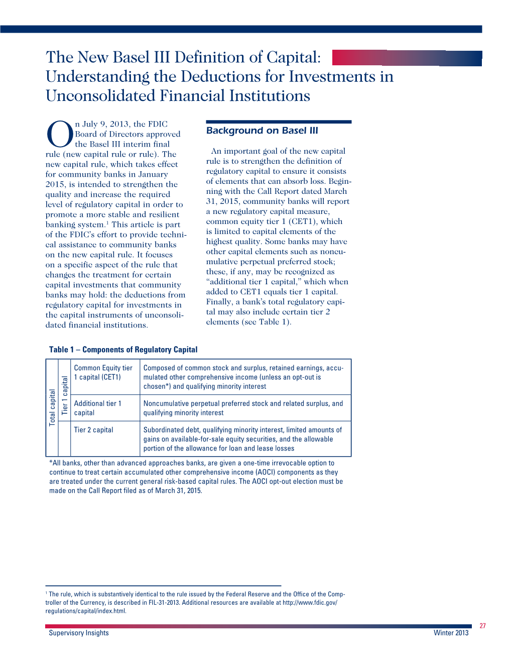 The New Basel III Definition of Capital: Understanding the Deductions for Investments in Unconsolidated Financial Institutions
