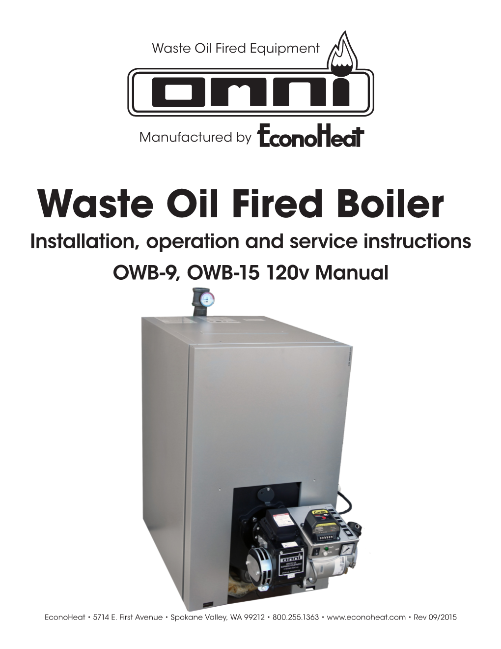 Waste Oil Fired Boiler Installation, Operation and Service Instructions OWB-9, OWB-15 120V Manual