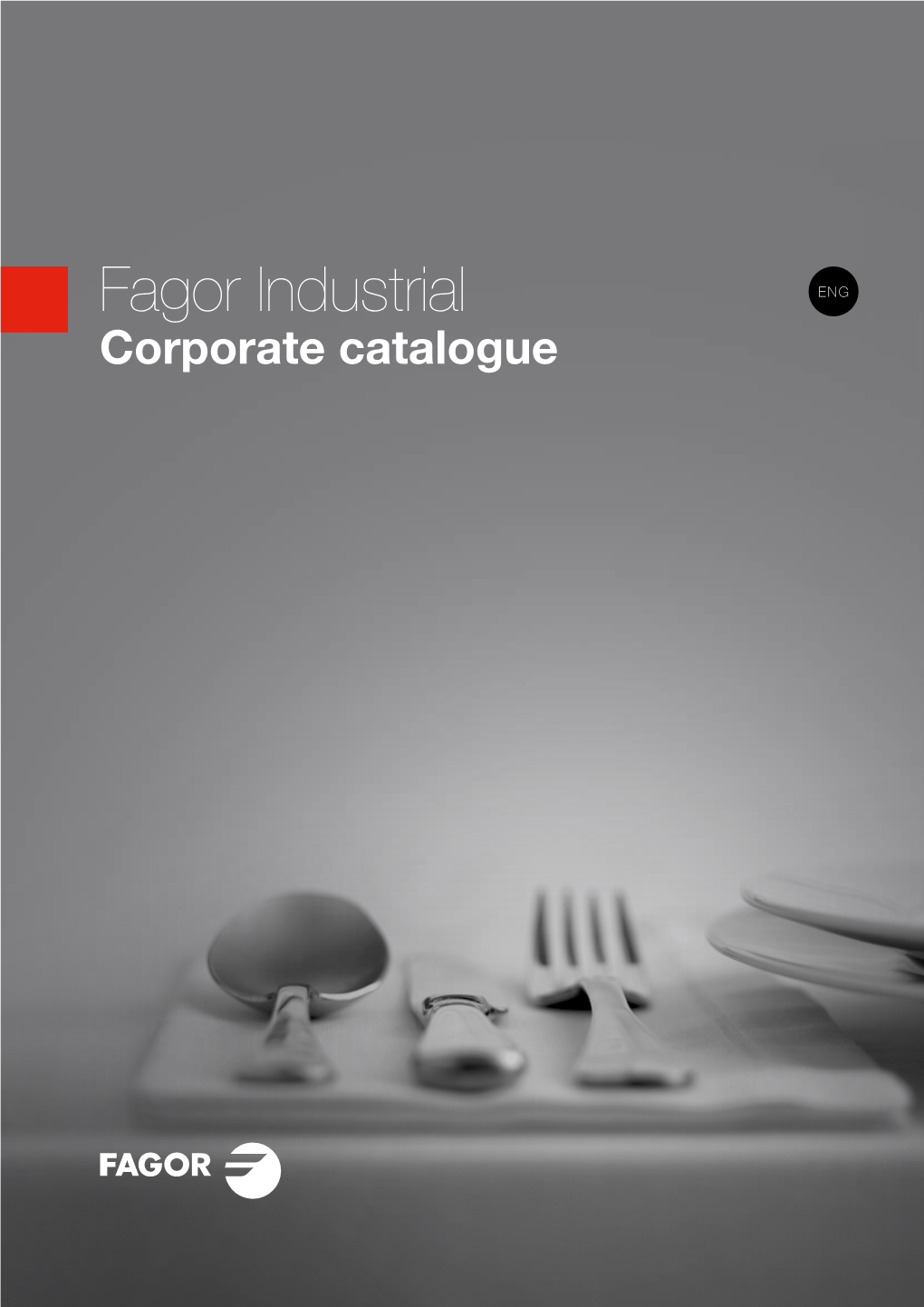 Fagor Industrial ENG Corporate Catalogue ABOUT US 3