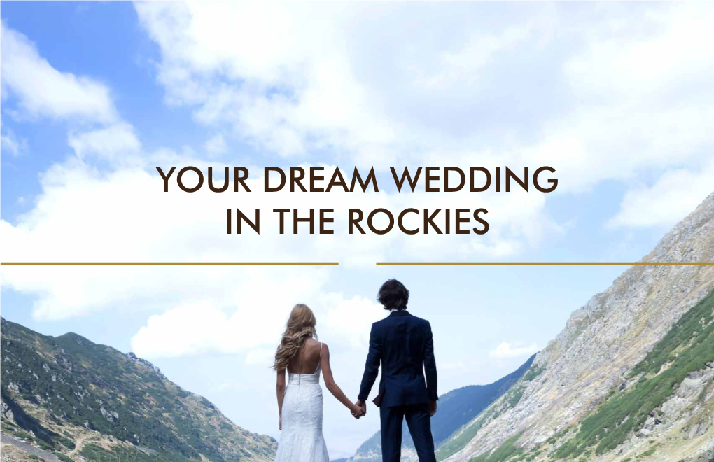 Your Dream Wedding in the Rockies Welcome