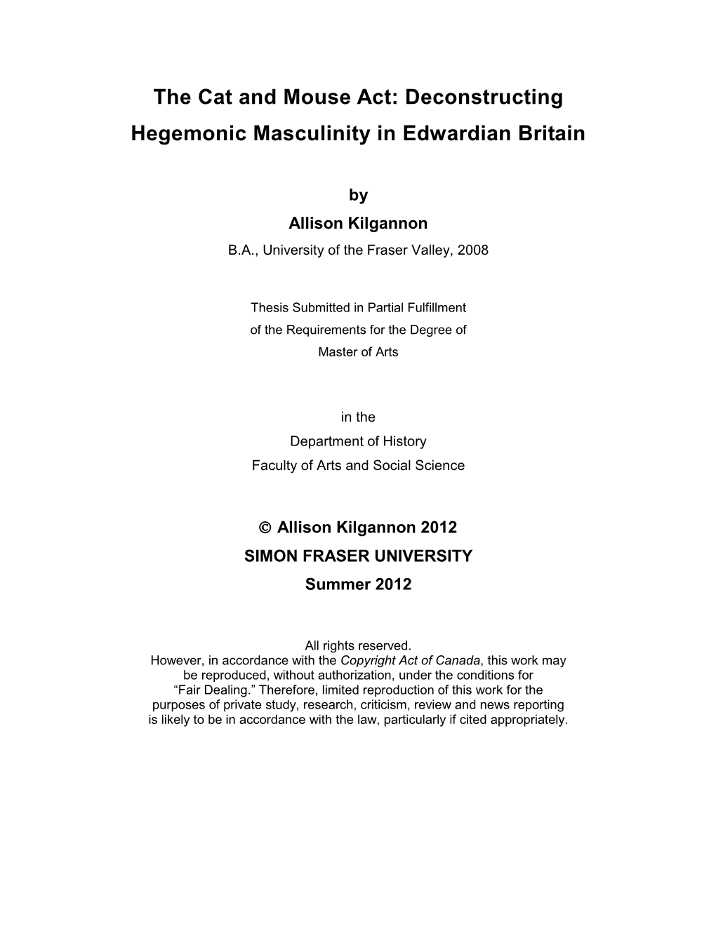 The Cat and Mouse Act: Deconstructing Hegemonic Masculinity in Edwardian Britain