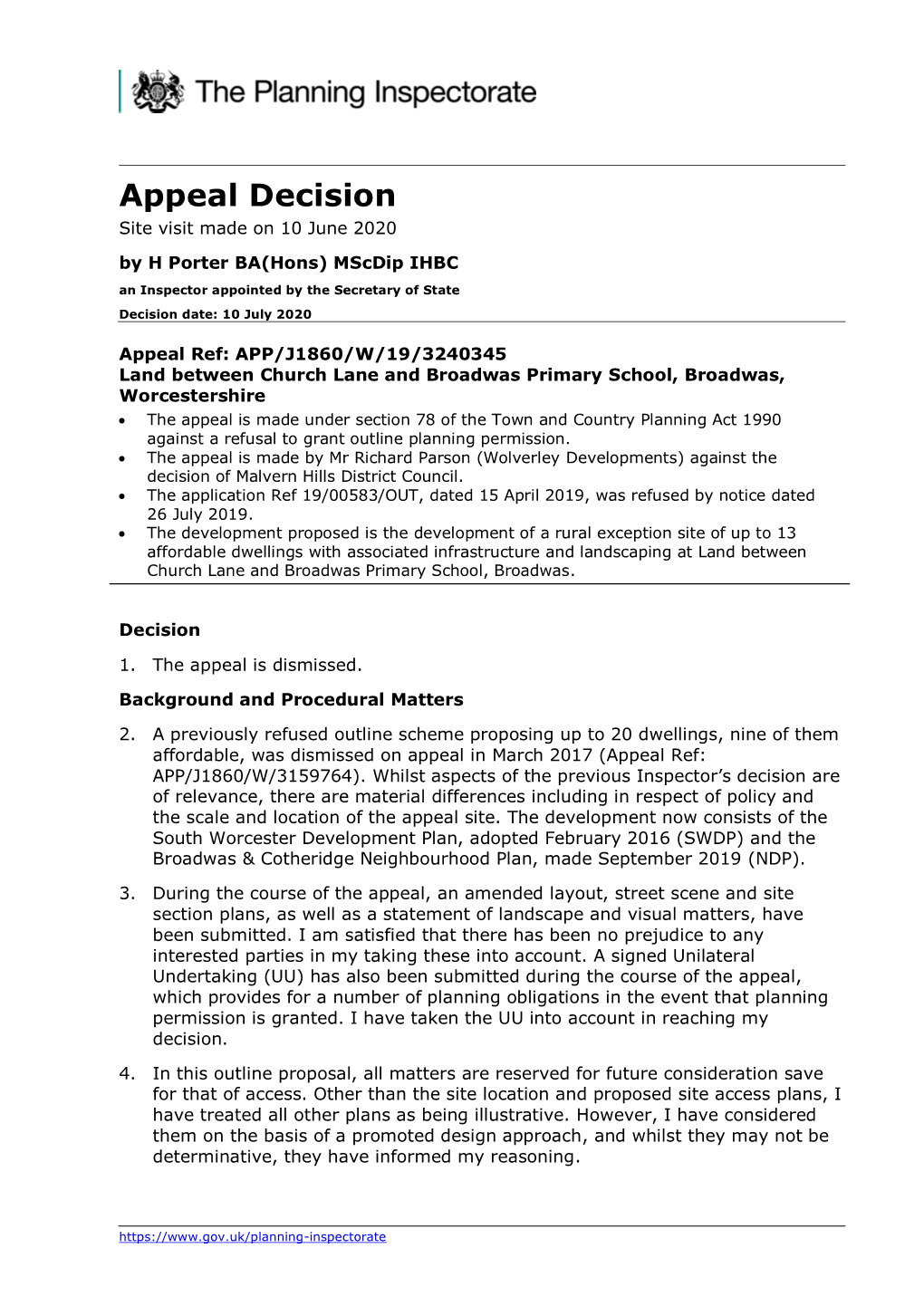 Appeal Decision Site Visit Made on 10 June 2020 by H Porter BA(Hons) Mscdip IHBC an Inspector Appointed by the Secretary of State Decision Date: 10 July 2020