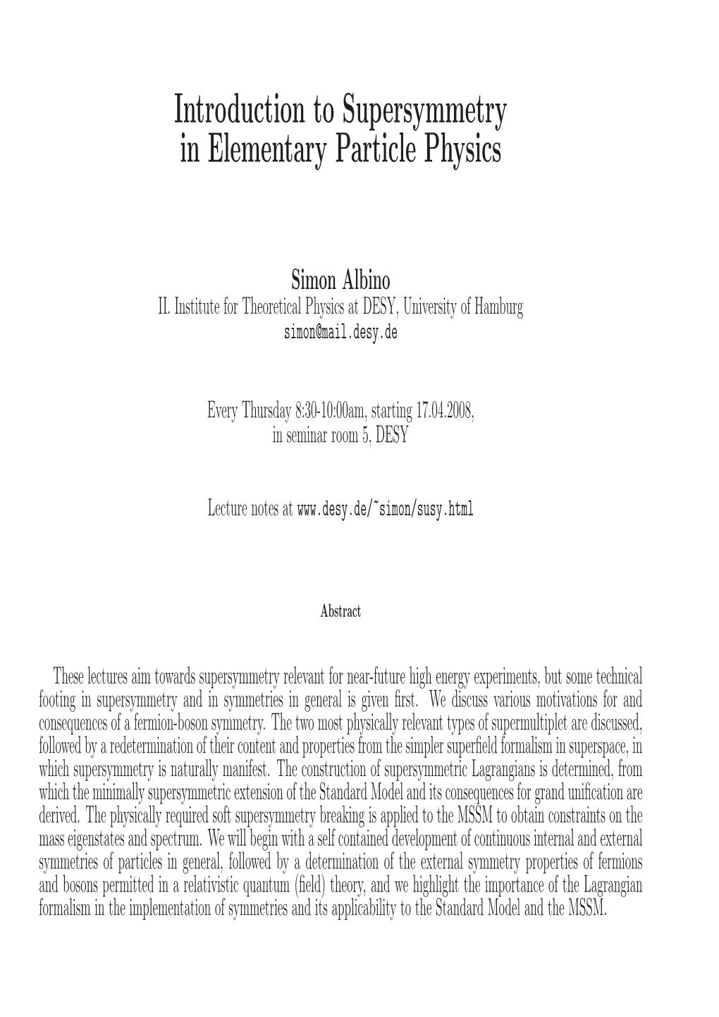 Introduction to Supersymmetry in Elementary Particle Physics