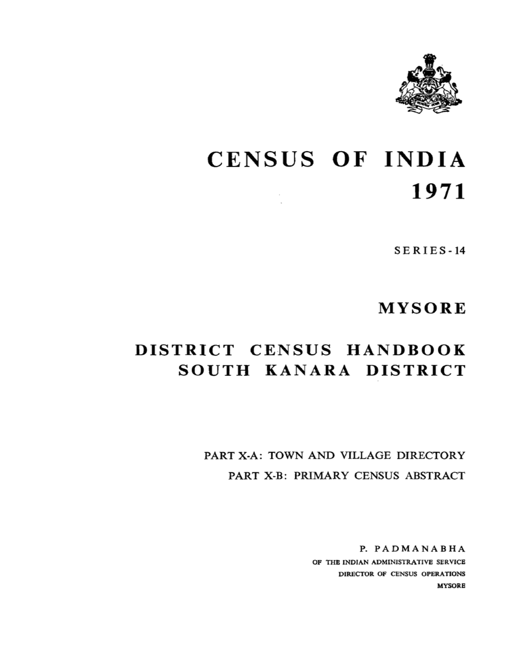 District Census Handbook, South Kanara, Part X-A, B, Series-14