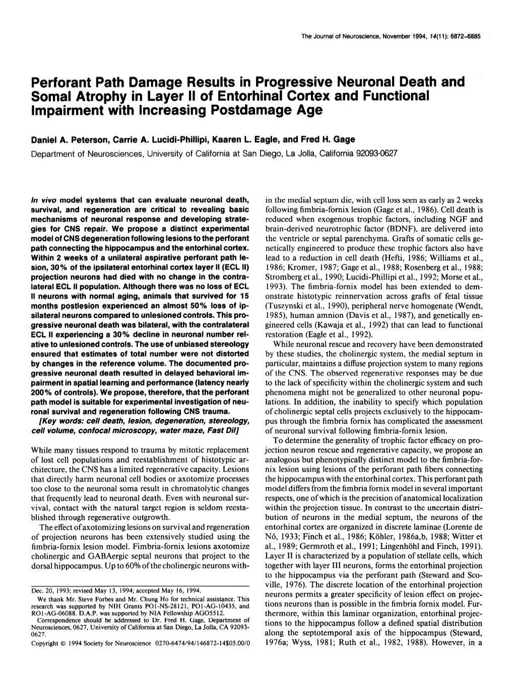 Perforant Path Damage Results in Progressive Neuronal Death and Somal Atrophy in Layer II of Entorhinal Cortex and Functional Im
