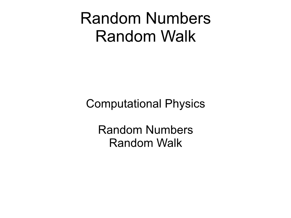 Random Numbers Random Walk