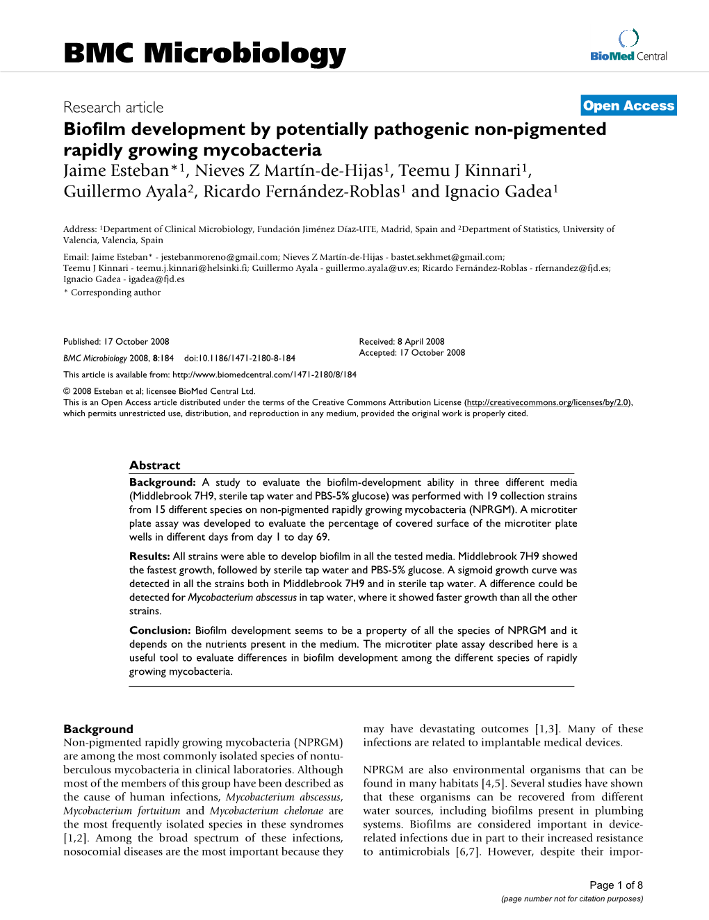 Biofilm Development by Potentially Pathogenic Non-Pigmented Rapidly