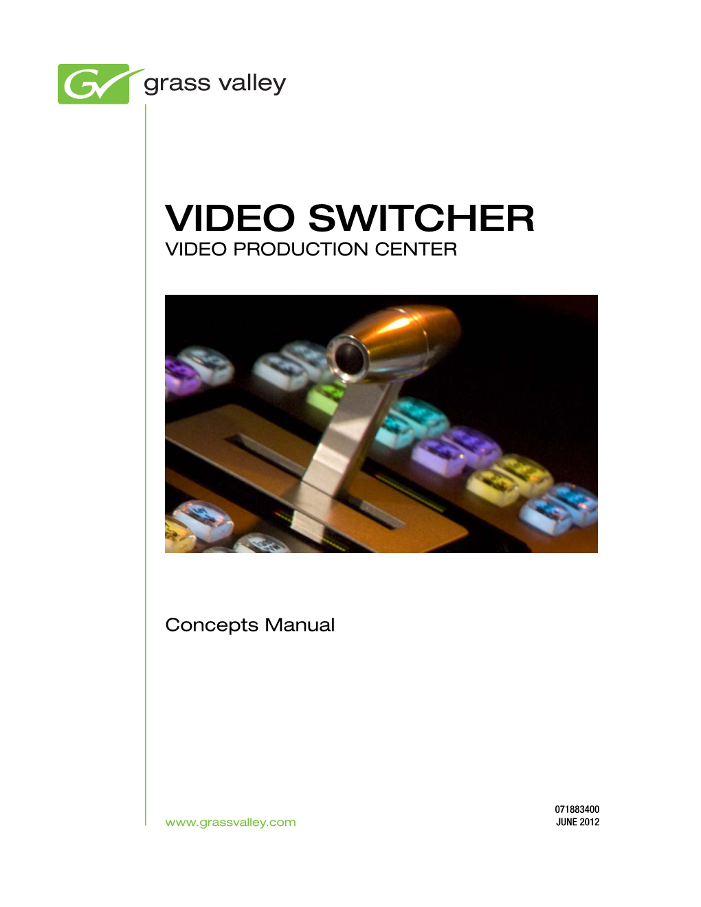 Video Switcher/Video Production Center Concepts Manual