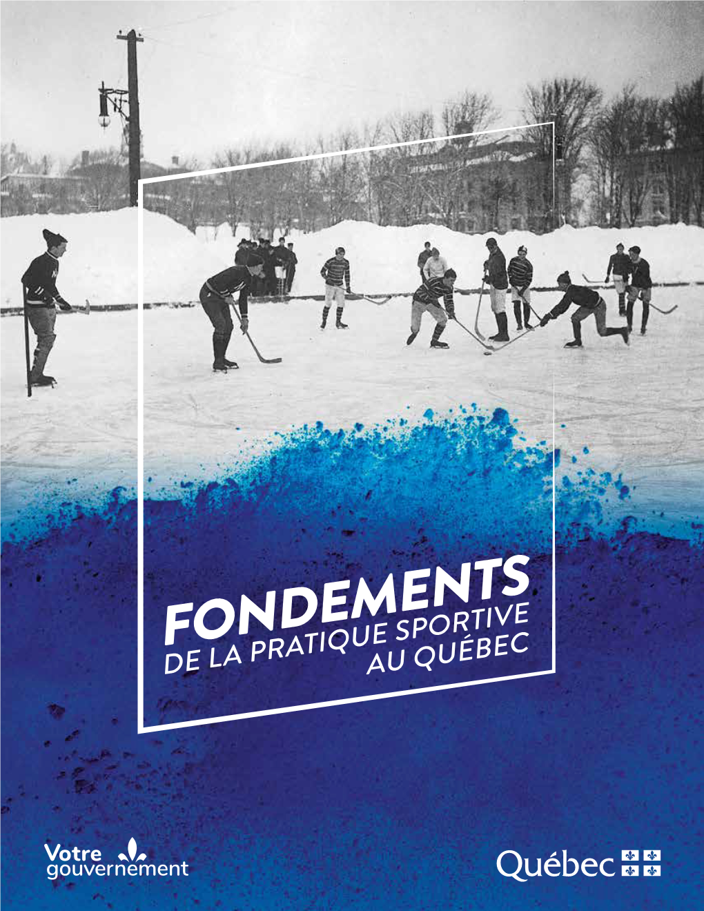 Fondements De La Pratique Sportive Au Québec