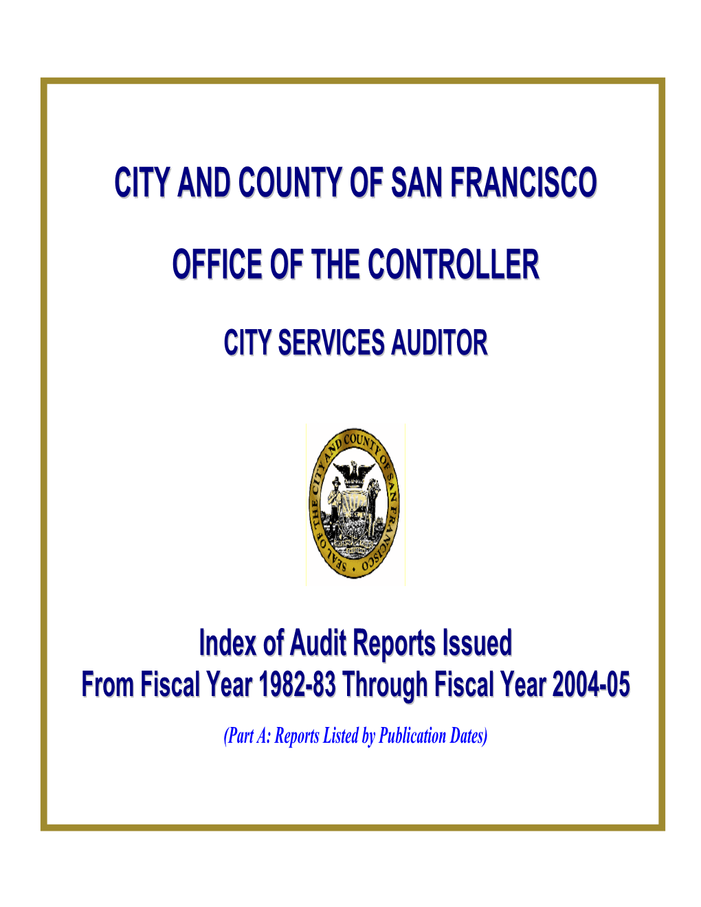 City and County of San Francisco Office of the Controller