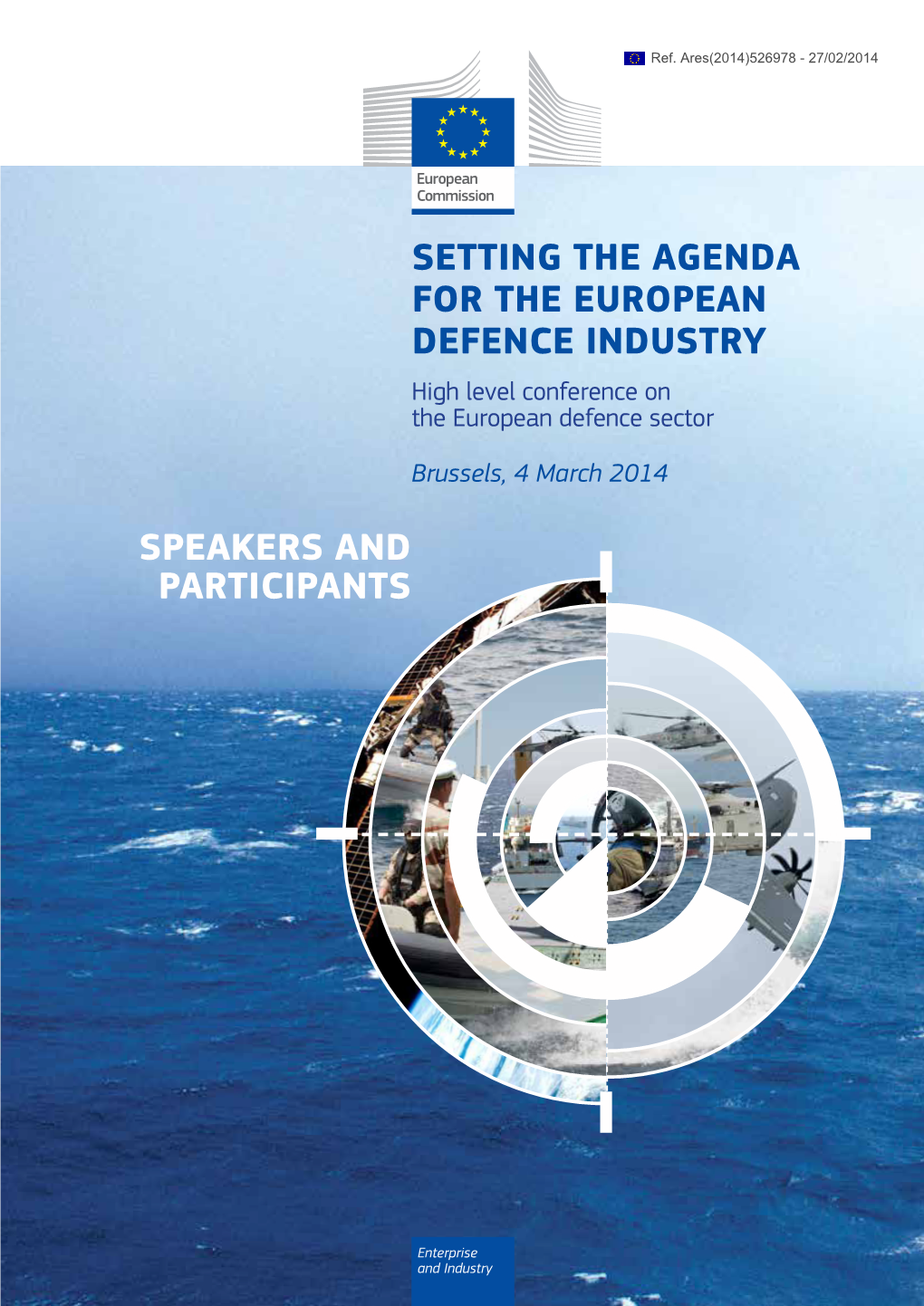 Speakers and Participants Setting the Agenda for the European Defence