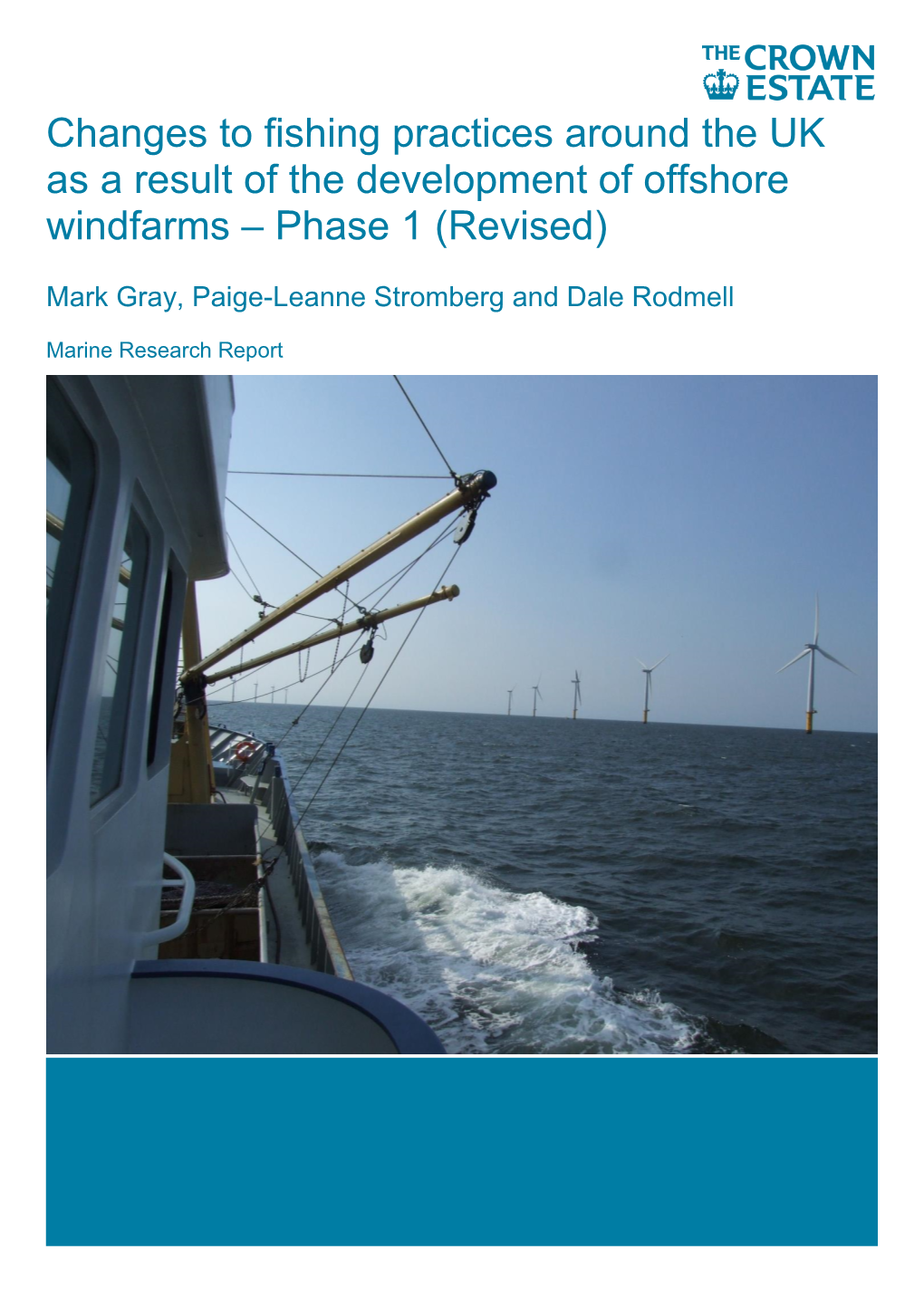 Changes to Fishing Practices Around the UK As a Result of the Development of Offshore Windfarms – Phase 1 (Revised)