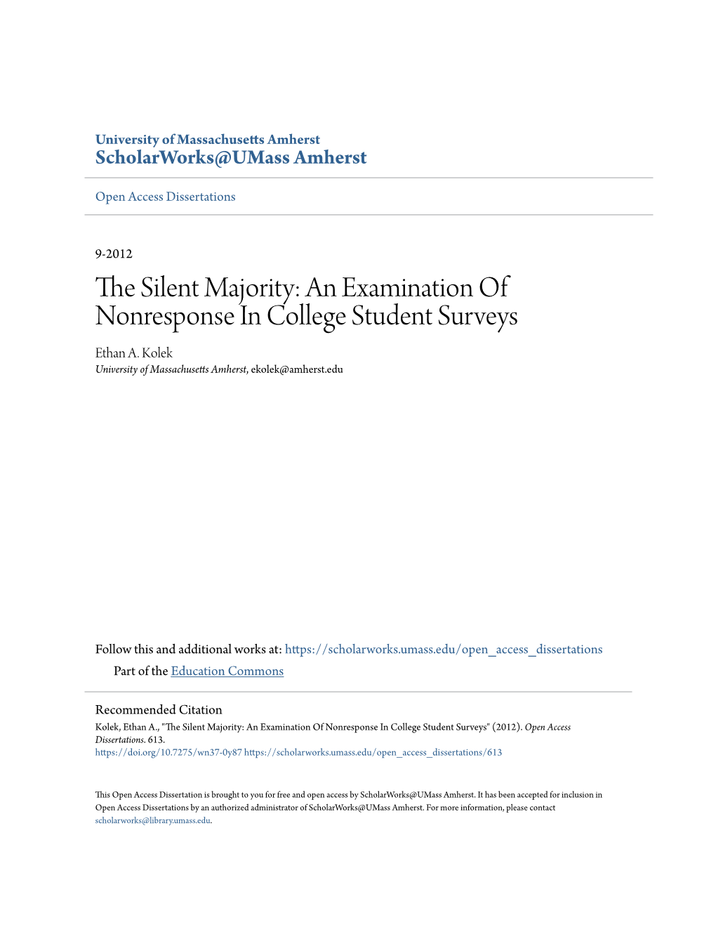 The Silent Majority: an Examination of Nonresponse in College Student Surveys