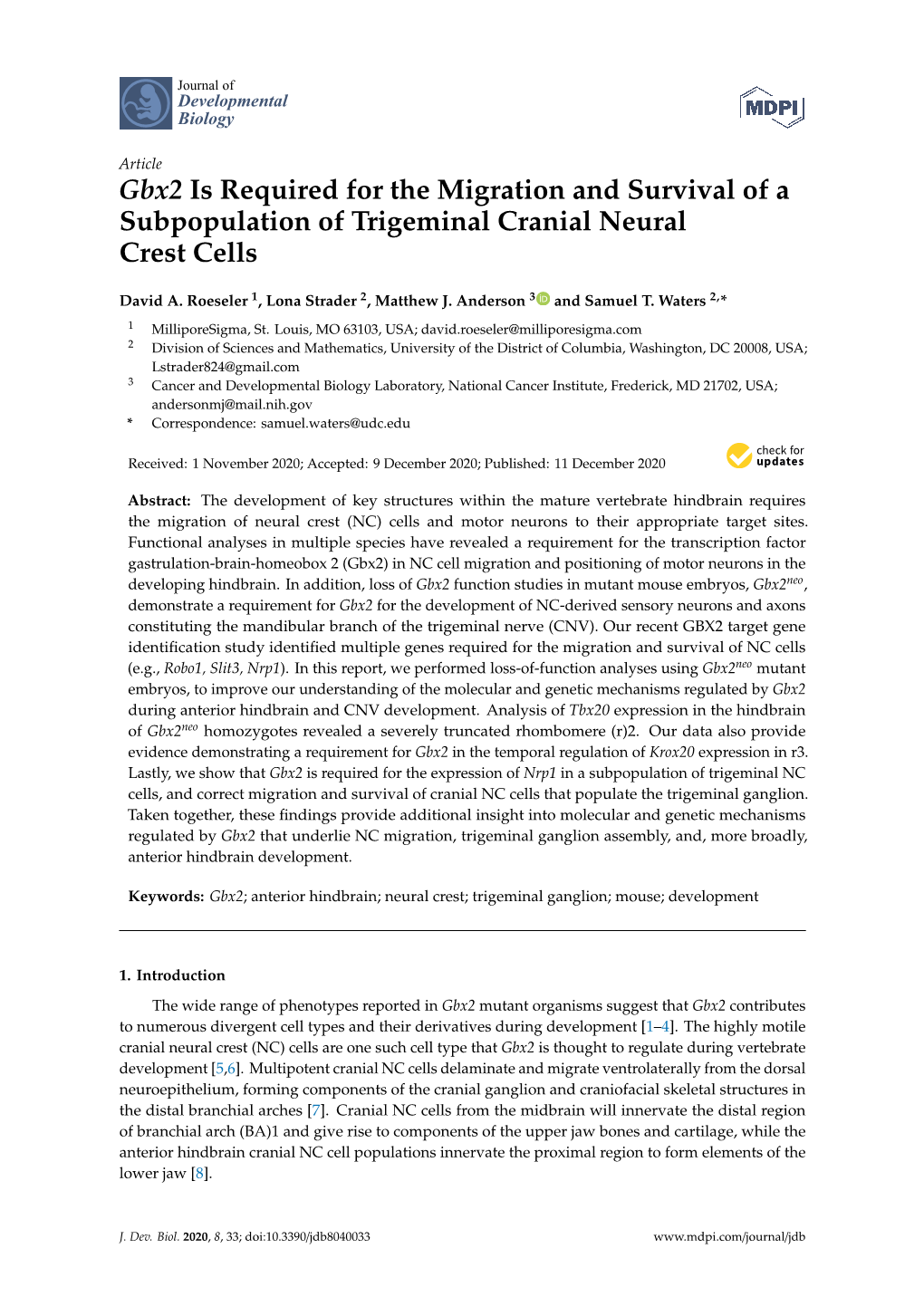 Gbx2 Is Required for the Migration and Survival of a Subpopulation of Trigeminal Cranial Neural Crest Cells