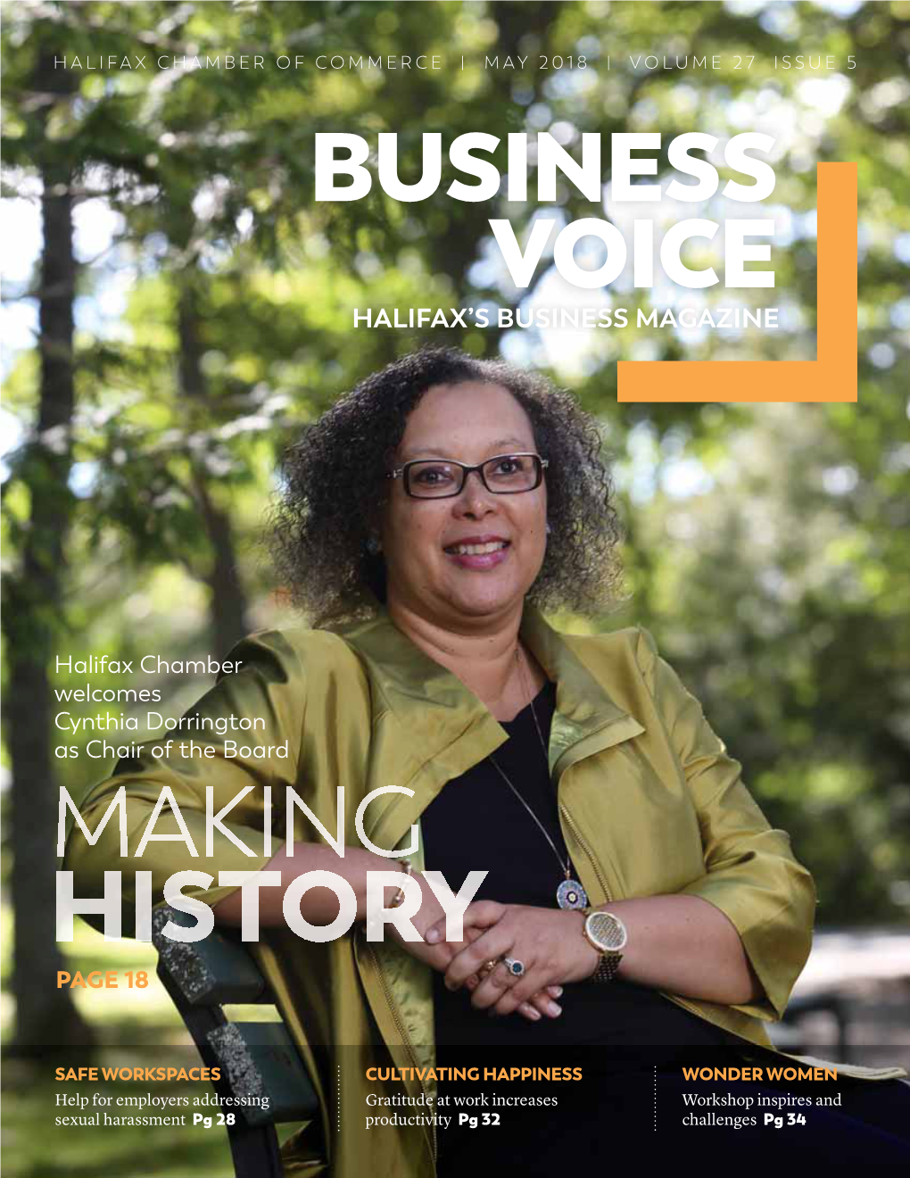 Halifax Chamber Welcomes Cynthia Dorrington As Chair of the Board PAGE 18