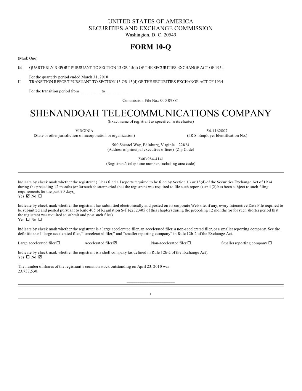 SHENANDOAH TELECOMMUNICATIONS COMPANY (Exact Name of Registrant As Specified in Its Charter)