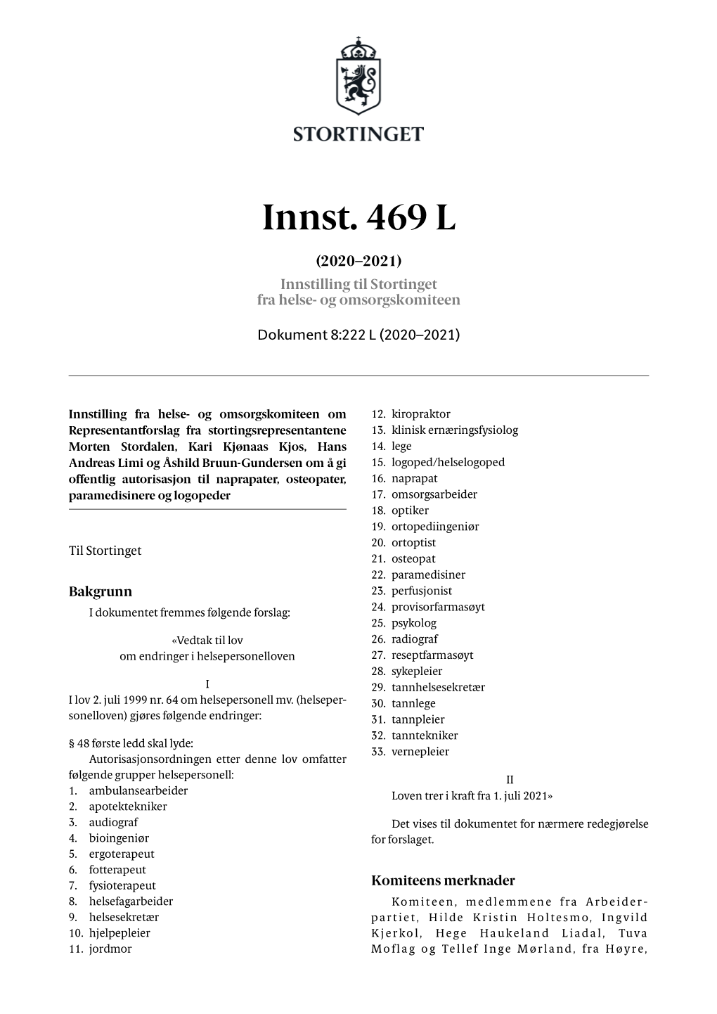 Innst. 469 L (2020–2021) Innstilling Til Stortinget Fra Helse- Og Omsorgskomiteen