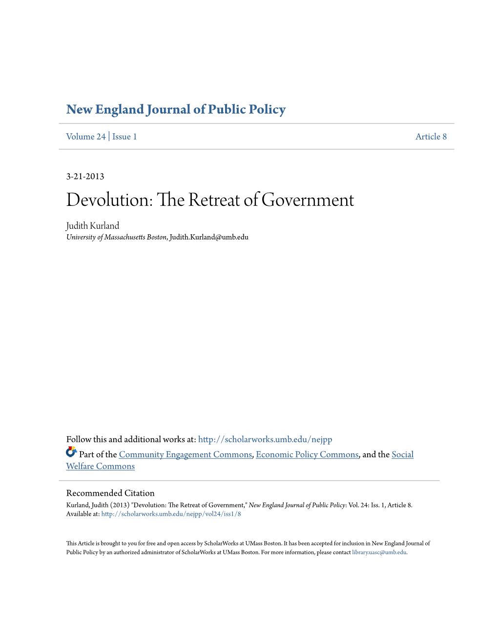 Devolution: the Retreat of Government Judith Kurland University of Massachusetts Boston, Judith.Kurland@Umb.Edu