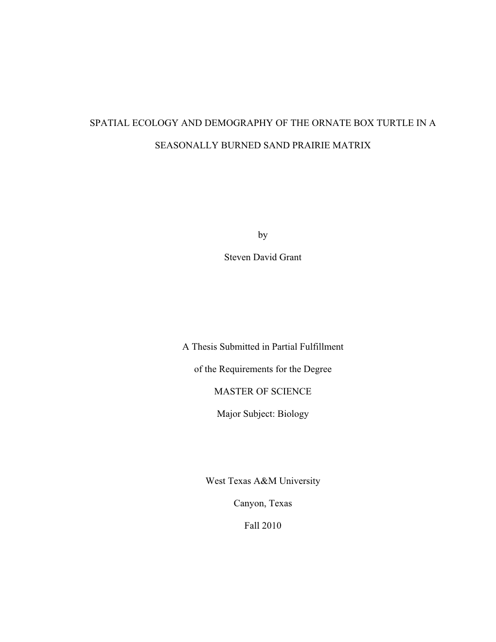 Spatial Ecology and Demography of the Ornate Box Turtle in A