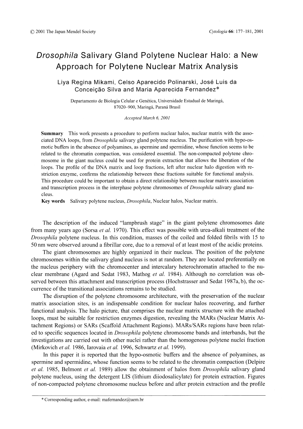 Drosophila Salivary Gland Polytene Nuclear Halo: a New Approach for Polytene Nuclear Matrix Analysis