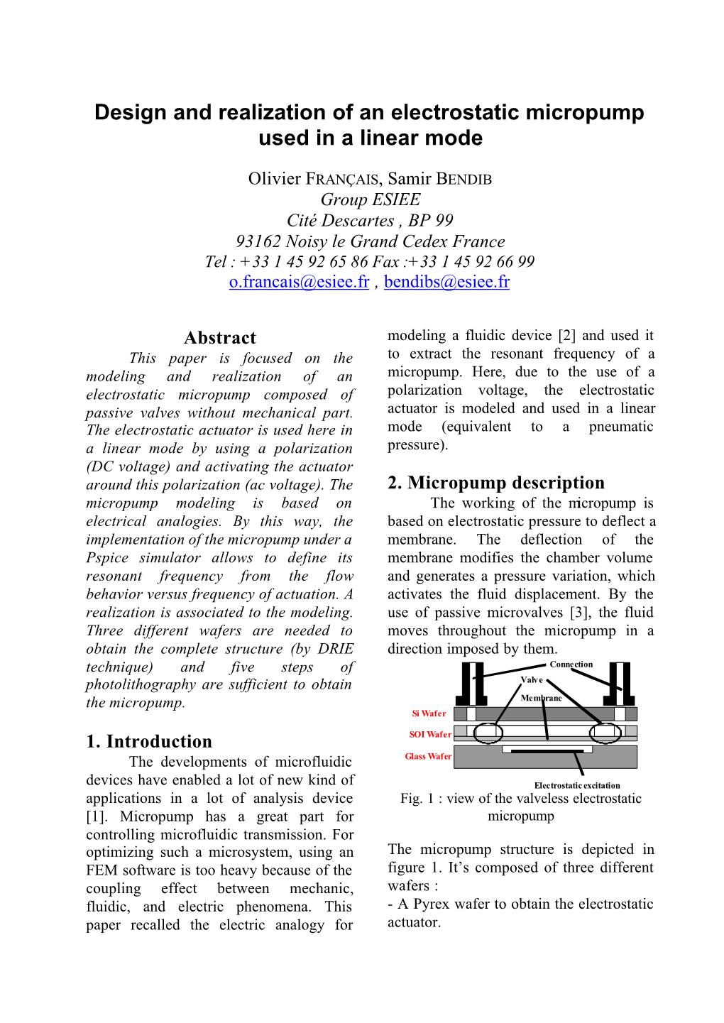 Design and Realization of an Electrostatic Micropump Used in a Linear Mode