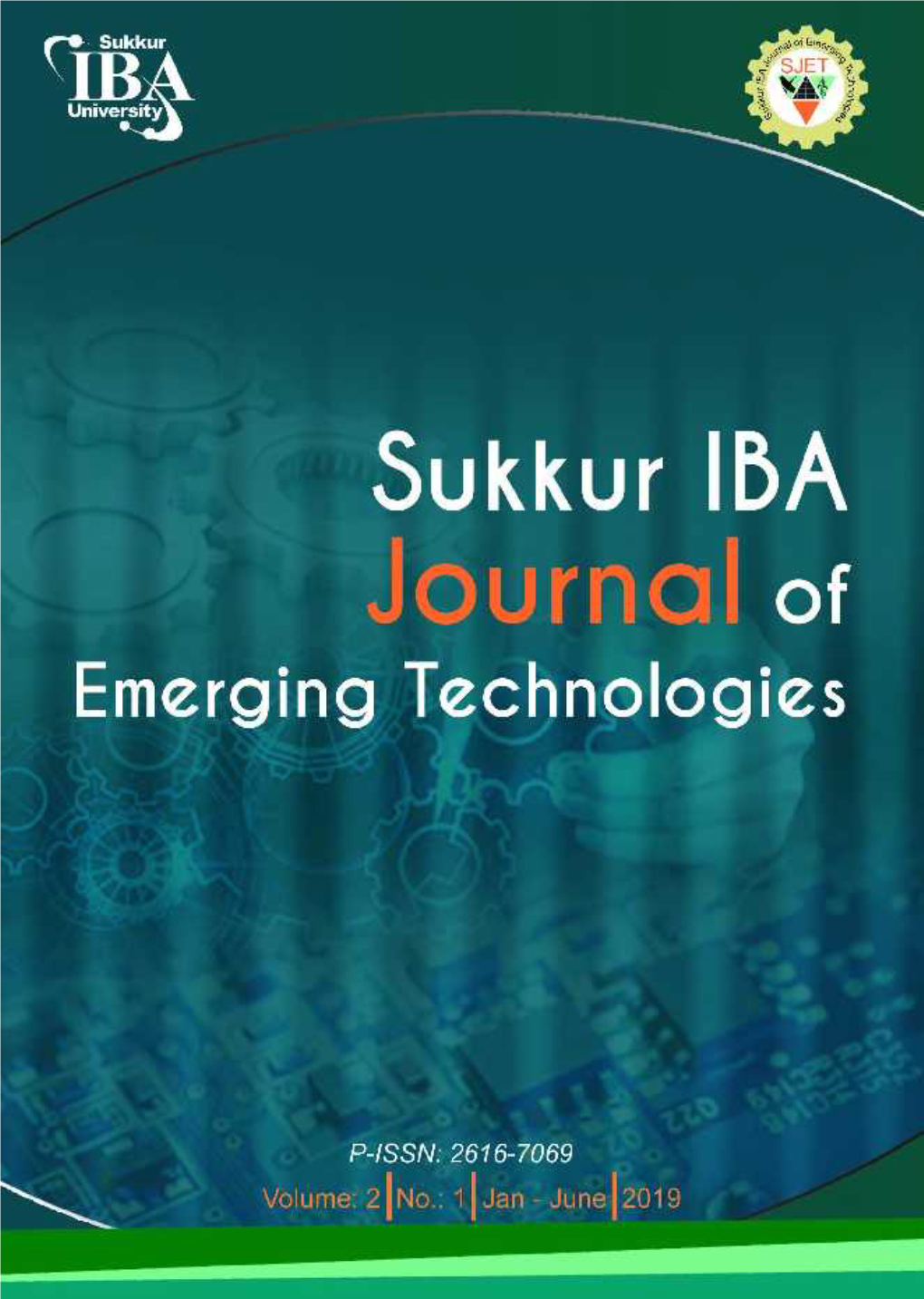 Sukkur IBA Journal of Emerging Technologies (SJET) Is the Bi-Annual Research Journal Published by Sukkur IBA University, Pakistan