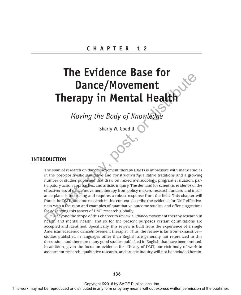 The Evidence Base for Dance/Movement Therapy in Mental Health Moving the Body of Knowledgedistribute Sherry W