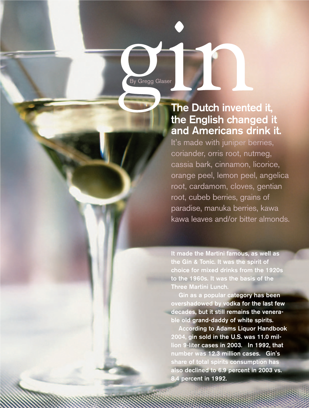Ginby Gregg Glaser the Dutch Invented It, the English Changed It and Americans Drink It